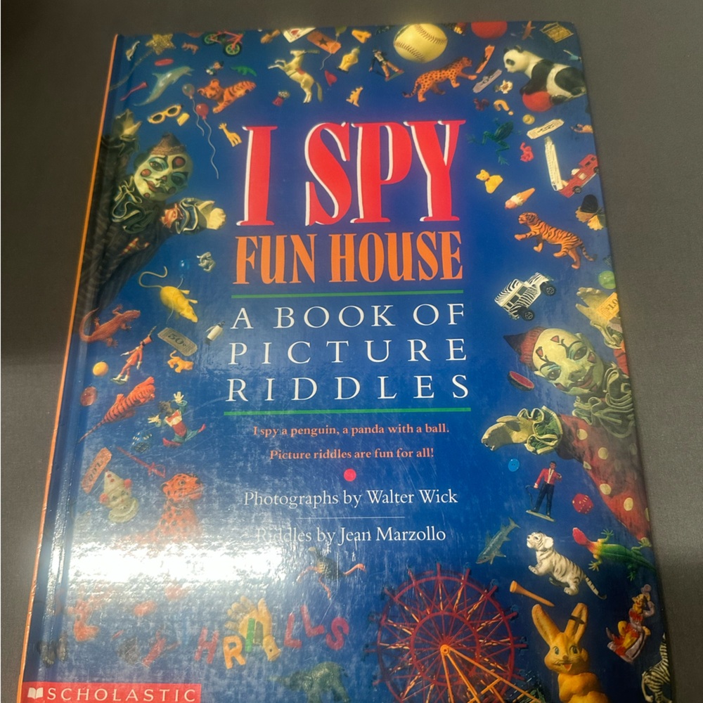 I Spy -"Fun House" - A Book of Picture Riddles - Riddles by Jean Marzollo